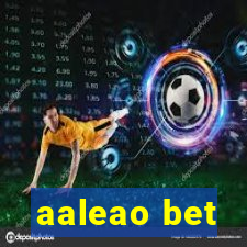 aaleao bet